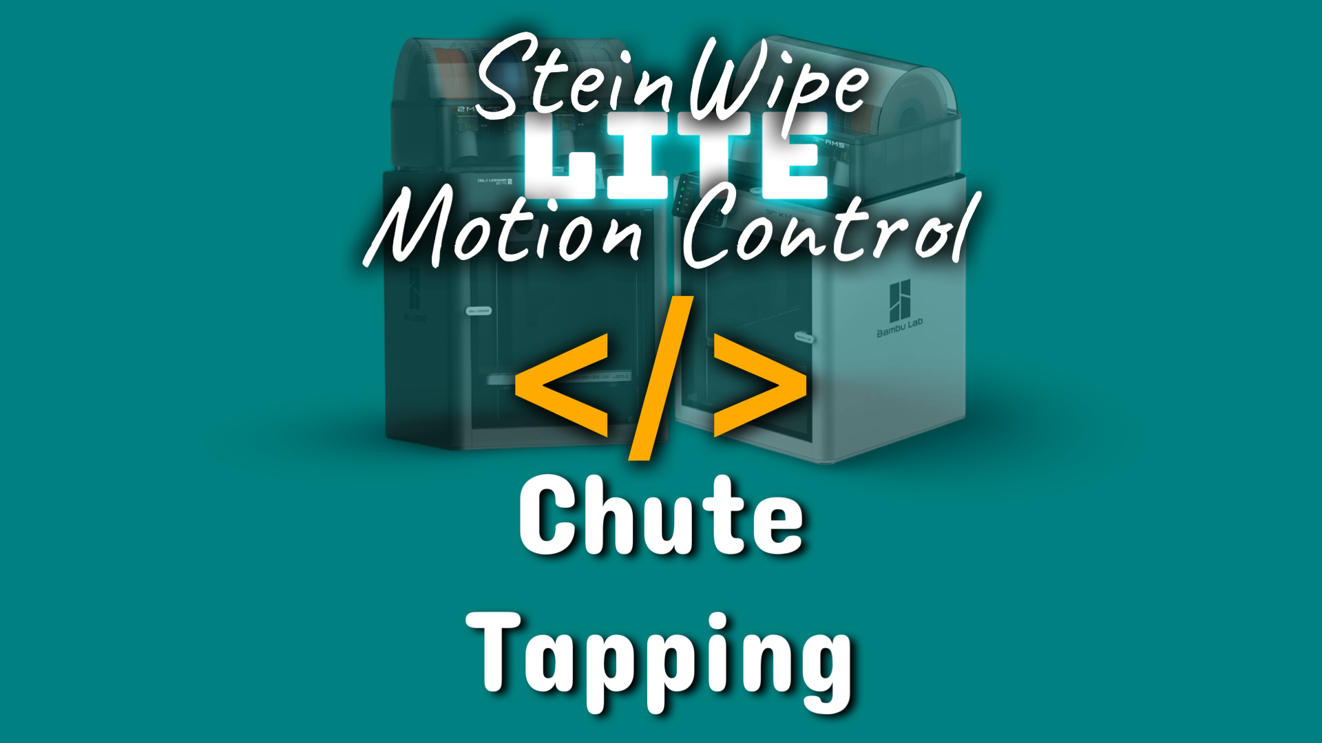 SWMCL Chute Tapping Preset for Bambu Lab P1 Series & X1C (May.17.2026 Core Family)